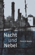 Nacht und Nebel 9789059774490, F.B. Bakels, F.B. Bakels, Verzenden