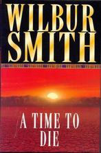 Time To Die 9780330311854 Wilbur Smith, Boeken, Verzenden, Gelezen, Wilbur Smith