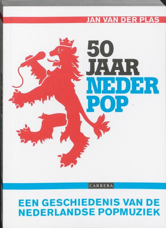 50 jaar Nederpop 9789048800735 J. van der Plas, Livres, Musique, Envoi