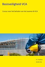 Cursus Basisveiligheid VCA 9789491595059, Boeken, A.J. Verduijn, Zo goed als nieuw, Verzenden