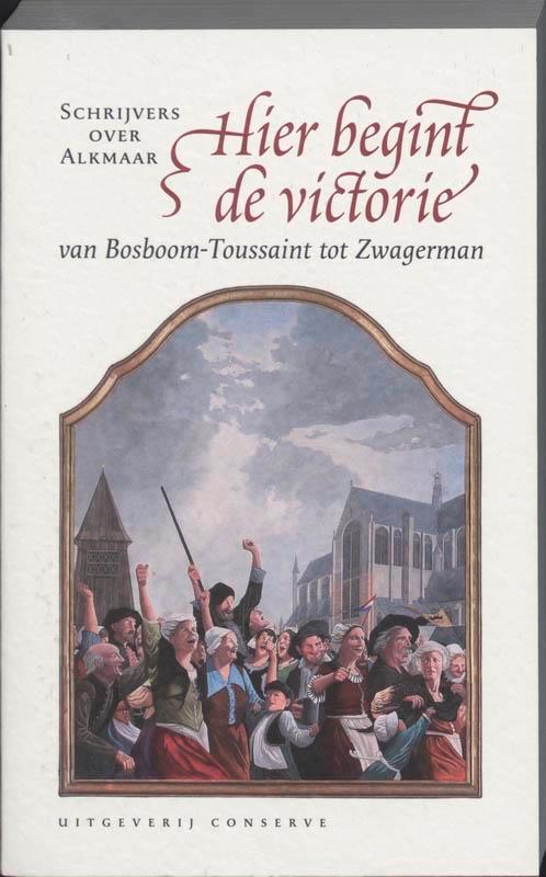 Hier begint de victorie 9789054292708 Kees de Bakker, Boeken, Romans, Zo goed als nieuw, Verzenden