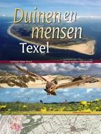 Duinen en mensen - Duinen en mensen Texel 9789080815803, Rolf Roos, Nico van der Wel, Verzenden