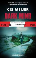 Dark mind / Politie niet betreden 9789026148125 Cis Meijer, Verzenden, Gelezen, Cis Meijer