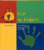 Kijk op krabbels 9789075564372 I. Schretlen, Boeken, Verzenden, Zo goed als nieuw, I. Schretlen