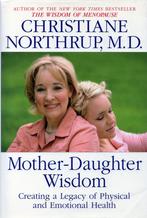 Mother-Daughter Wisdom - Christiane Northrup - 9780553105735, Verzenden, Nieuw