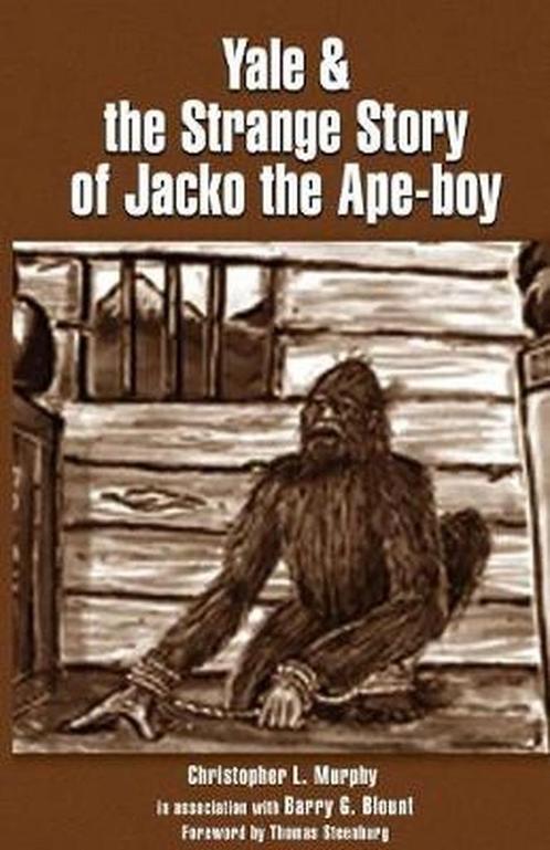 Yale & the Strange Story of Jacko the Ape-boy 9780888397126, Boeken, Overige Boeken, Gelezen, Verzenden