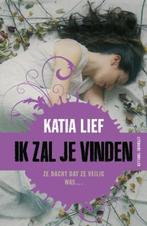 Ik zal je vinden 9789026140235 Katia Lief, Verzenden, Gelezen, Katia Lief