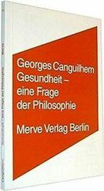 Gesundheit - eine Frage der Philosophie von Georges Cang..., Verzenden