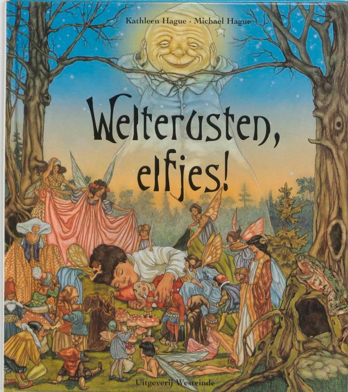 Welterusten, elfjes ! / Een Westeinde prentenboek M. Hague, Boeken, Kinderboeken | Kleuters, Gelezen, Verzenden