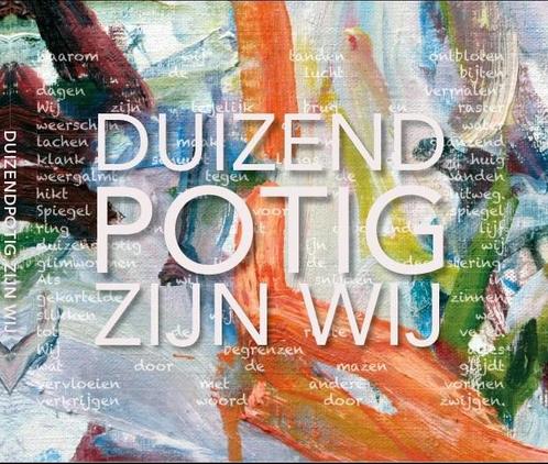 Duizendpotig zijn wij 9789492165329, Boeken, Overige Boeken, Zo goed als nieuw, Verzenden