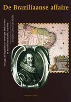 De Braziliaanse affaire 9789057303456 E. Cabral de Mello, Verzenden, Gelezen, E. Cabral de Mello