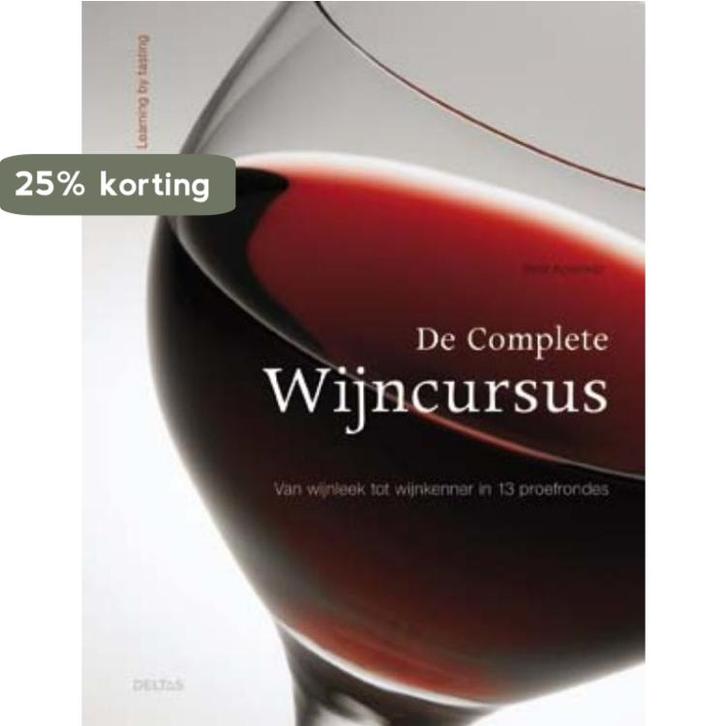 De complete wijncursus 9789044724264 Beat Koelliker, Boeken, Kookboeken, Gelezen, Verzenden