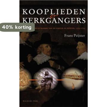 Kooplieden & kerkgangers 9789057308178 Frans Peijster, Verzenden, Frans Peijster