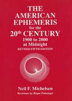 The American Ephemeris for the 20th Century - Neil F. Michel, Livres, Verzenden