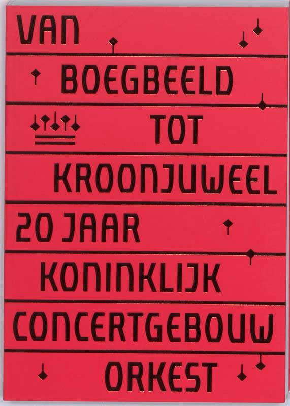 VAN BOEGBEELD TOT KROONJUWEEL 9789068684872, Boeken, Muziek, Gelezen, Verzenden