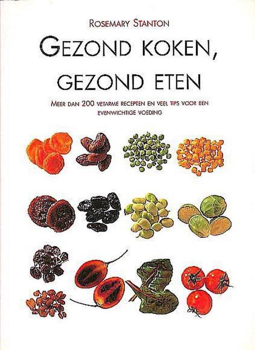 Gezond koken, gezond eten 9783829010900 Rosemary Stanton, Boeken, Overige Boeken, Gelezen, Verzenden