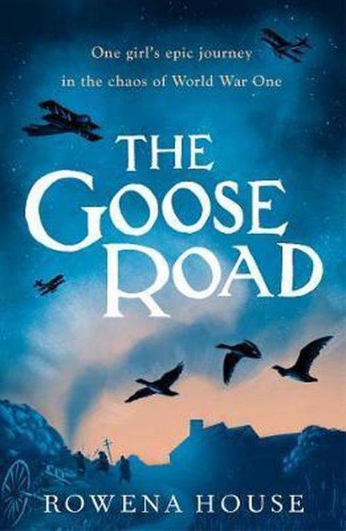 The Goose Road 9781406371673 Rowena House, Boeken, Overige Boeken, Zo goed als nieuw, Verzenden