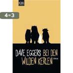 Bei den wilden Kerlen 9783462043068 Dave Eggers, Verzenden, Gelezen, Dave Eggers