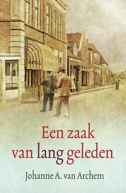 Een zaak van lang geleden / VCL-Serie 9789059777897, Boeken, Streekboeken en Streekromans, Gelezen, Verzenden
