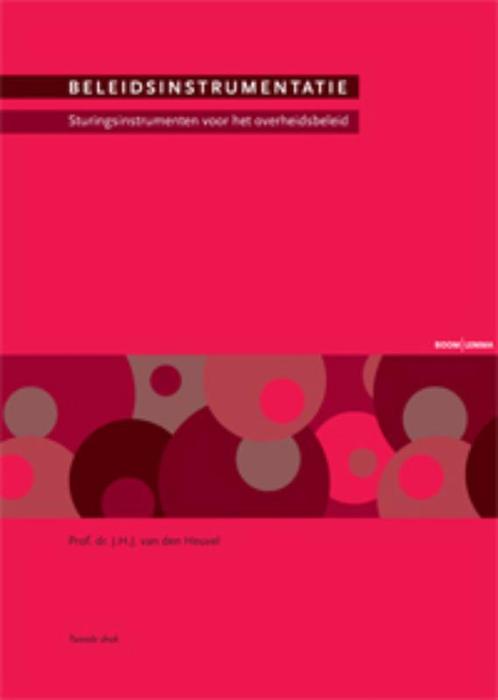 Beleidsinstrumentatie 9789059313613 J.HJ. van den Heuvel, Boeken, Wetenschap, Gelezen, Verzenden