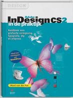 Adobe Indesign Cs In Praktijk 9789043010139, Boeken, Gelezen, Ward van der Put, Ward van der Put, Verzenden