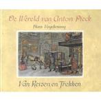 De Wereld van Anton Pieck - Van Reizen en Trekken Vogelesang, Boeken, Verzenden, Gelezen, Vogelesang
