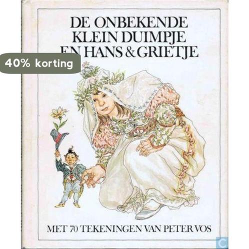 De onbekende Klein Duimpje en Hans en Grietje 9789023451525, Boeken, Overige Boeken, Gelezen, Verzenden