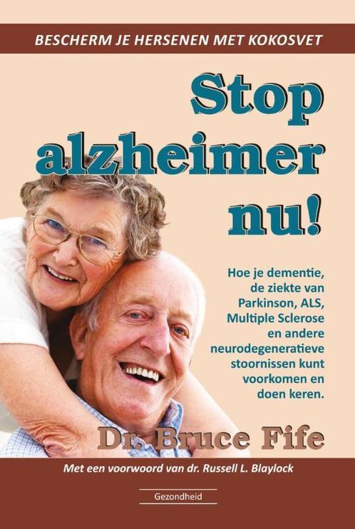 Stop Alzheimer nu! 9789079872893 Bruce Fife, Boeken, Gezondheid, Dieet en Voeding, Gelezen, Verzenden