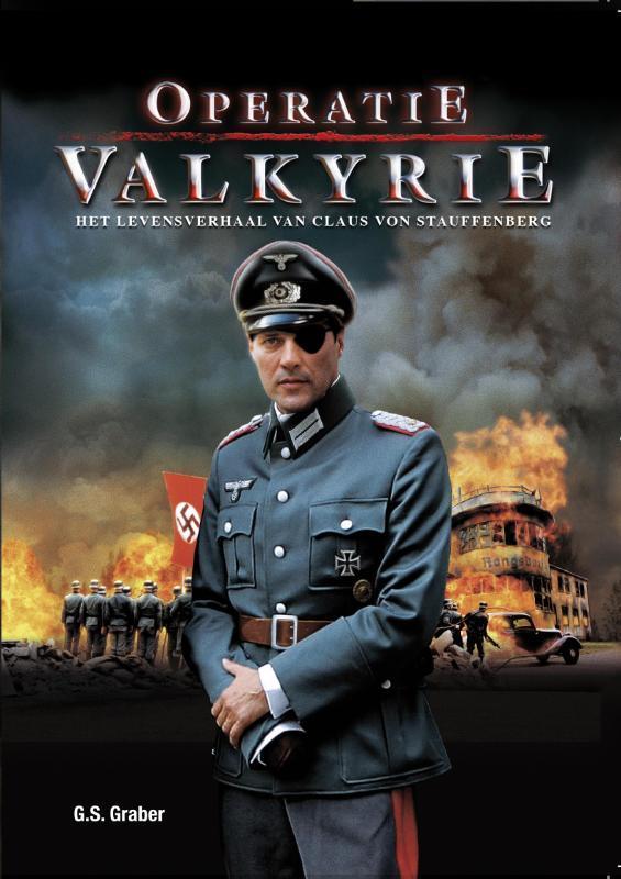 Operatie Valkyrie / Hoofdstukken uit WO2 9789077895139, Boeken, Geschiedenis | Wereld, Zo goed als nieuw, Verzenden