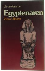 Zo leefden de Egyptenaren ten tijde van de Ramses-dynastie, Boeken, Gelezen, L Esmeyer, Pierre Montet, Verzenden
