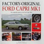 Boek : Factory-Original Ford Capri Mk1, Boeken, Auto's | Boeken, Verzenden, Nieuw, Ford