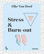 Eerste hulp bij stress & burn-out 9789401446525, Boeken, Gelezen, Elke van Hoof, Verzenden