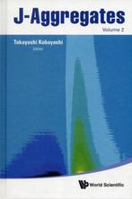 J-Aggregates 9789814365741 Takayoshi Kobayashi, Verzenden, Zo goed als nieuw, Takayoshi Kobayashi