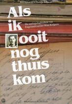 ALS IK OOIT NOG THUIS KOM 9789085960645 R DIJKSMAN, Boeken, Verzenden, Gelezen, R DIJKSMAN