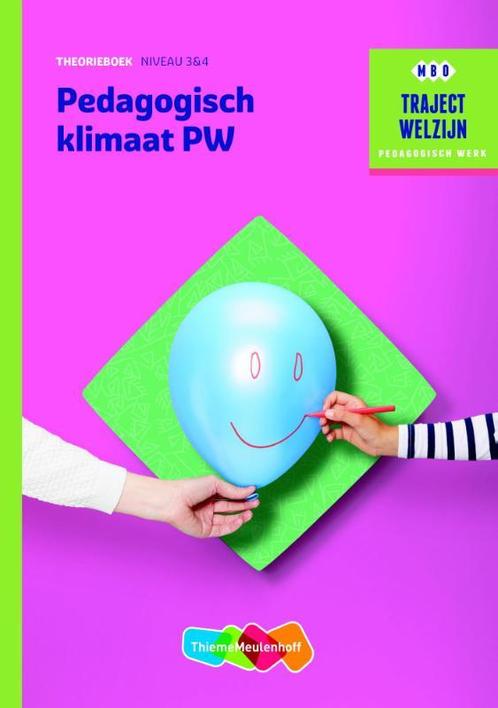 Traject Welzijn  - Pedagogisch klimaat PW niveau 3 & 4, Livres, Livres scolaires, Envoi