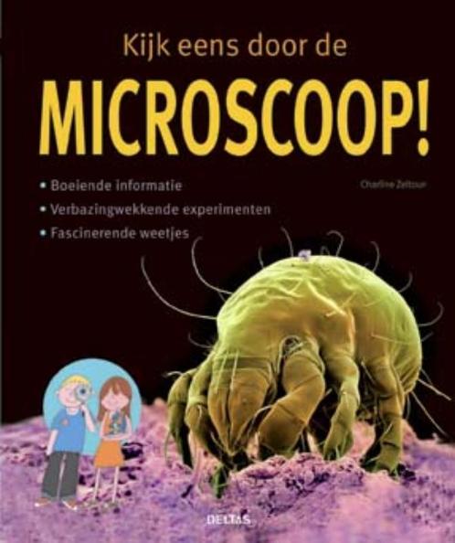 Kijk eens door de microscoop! 9789044723656, Boeken, Kinderboeken | Jeugd | 10 tot 12 jaar, Zo goed als nieuw, Verzenden