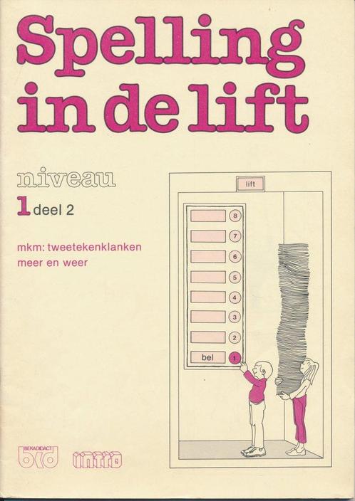 Spelling in de Lift Werkschrift niveau 1 deel 2 (zie omschr), Livres, Livres scolaires, Envoi
