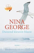 Duizend kleuren blauw 9789021022420 Nina George, Boeken, Verzenden, Zo goed als nieuw, Nina George