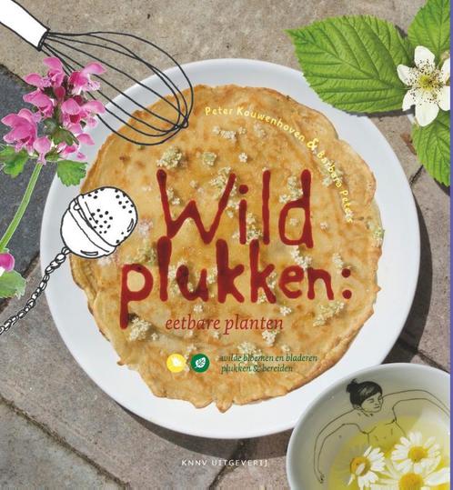 Wildplukken: Eetbare planten 9789050115063 Barbara Peters, Boeken, Hobby en Vrije tijd, Gelezen, Verzenden