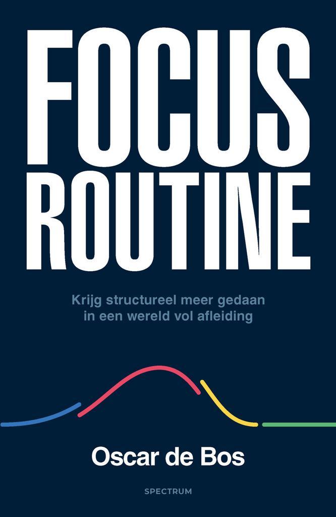 Focus routine (9789000397372, Oscar de Bos), Boeken, Psychologie, Nieuw, Verzenden