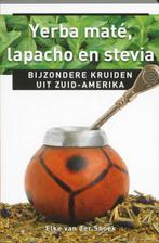 Yerba maté, lapacho en stevia 9789020204230, Boeken, Elke van der Snoek, Zo goed als nieuw, Verzenden