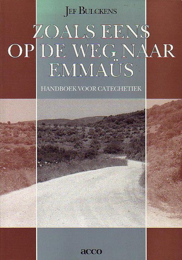 Zoals eens op de weg naar Emmaus / Didache: geloof en, Boeken, Godsdienst en Theologie, Gelezen, Verzenden
