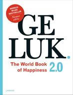 Geluk 2.0. The World Book of Happiness / Geluk 9789401439015, Verzenden, Leo Bormans