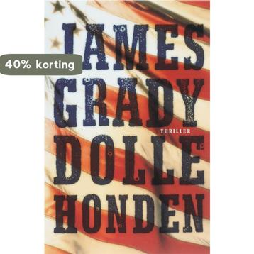 Dolle Honden 9789024554232 James Grady, Verzenden, James Grady