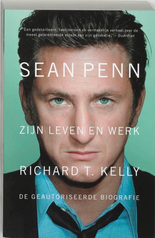 Sean Penn 9789022989524 R.T. Kelly, Boeken, Kunst en Cultuur | Dans en Theater, Gelezen, Verzenden