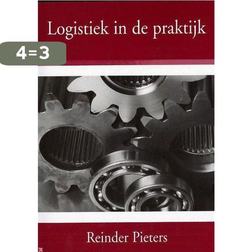 Logistiek In De Praktijk 9789078438014 R. Pieters, Boeken, Economie, Management en Marketing, Gelezen, Verzenden