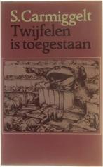 Twijfelen is toegestaan 9789029512152 Simon Carmiggelt, Boeken, Verzenden, Gelezen, Simon Carmiggelt