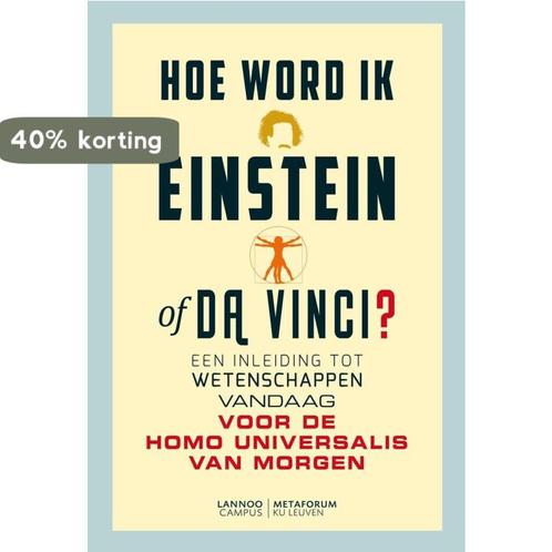 Hoe word ik Einstein of Da Vinci? 9789401426329, Boeken, Politiek en Maatschappij, Zo goed als nieuw, Verzenden