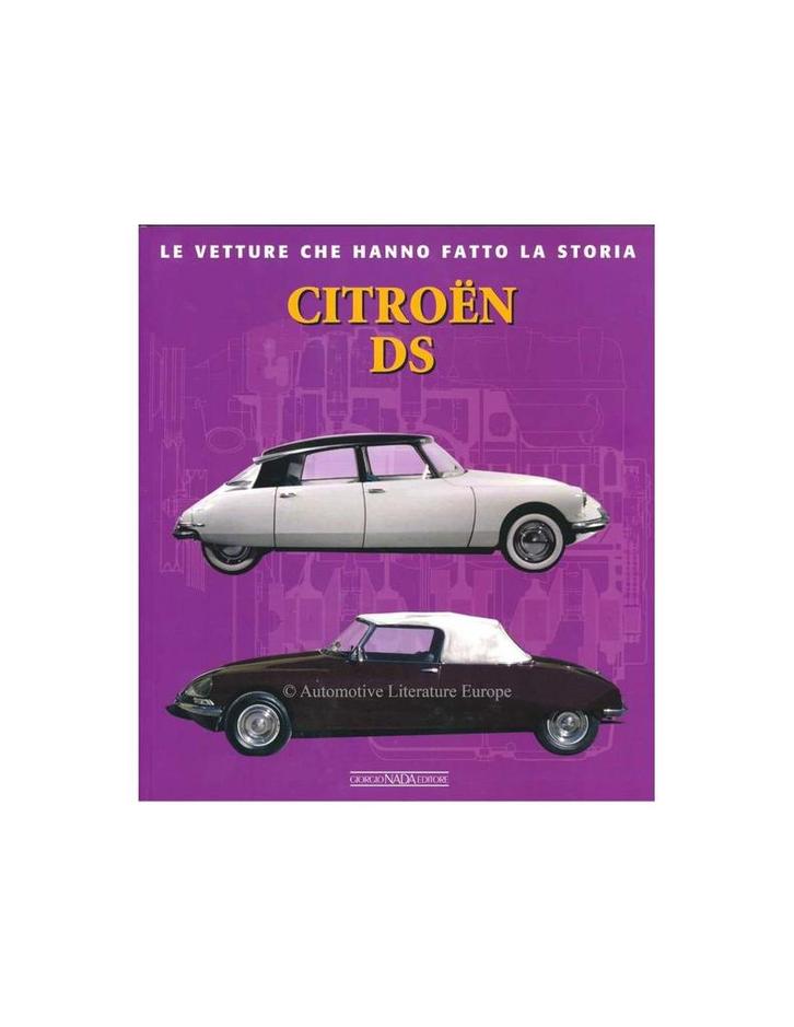 CITROËN DS - LE VETTURE CHE HANNO FATTO LA STORIA - GIANCA.., Boeken, Auto's | Boeken, Ophalen of Verzenden