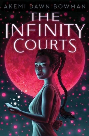 The Infinity Courts 9781534456501 Akemi Dawn Bowman, Verzenden, Akemi Dawn Bowman